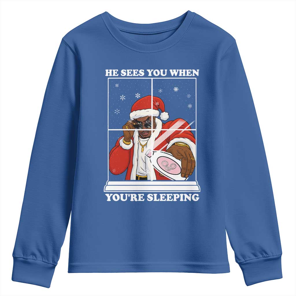 Funny Christmas Diddy Youth Sweatshirt He Sees You When Youre Sleeping Dirty Ugly Xmas TS10 Royal Blue Print Your Wear