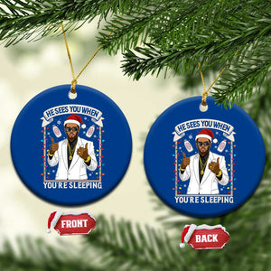 Funny Christmas Diddy Ceramic Ornament He Sees You When Youre Sleeping Dirty Xmas Lights TS10 1pc Blue Print Your Wear