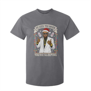 Funny Christmas Diddy T Shirt For Kid He Sees You When Youre Sleeping Dirty Xmas Lights TS10 Charcoal Print Your Wear