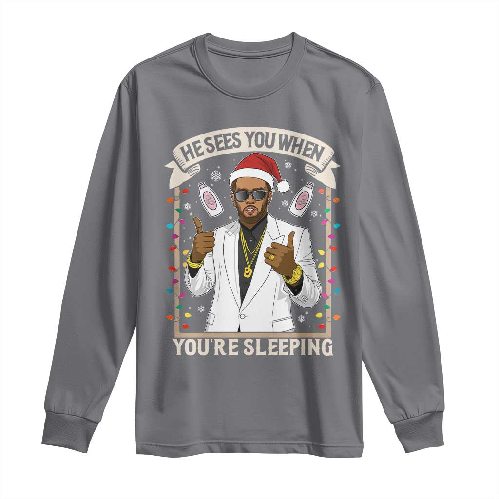 Funny Christmas Diddy Long Sleeve Shirt He Sees You When Youre Sleeping Dirty Xmas Lights TS10 Charcoal Print Your Wear