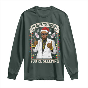 Funny Christmas Diddy Long Sleeve Shirt He Sees You When Youre Sleeping Dirty Xmas Lights TS10 Dark Forest Green Print Your Wear