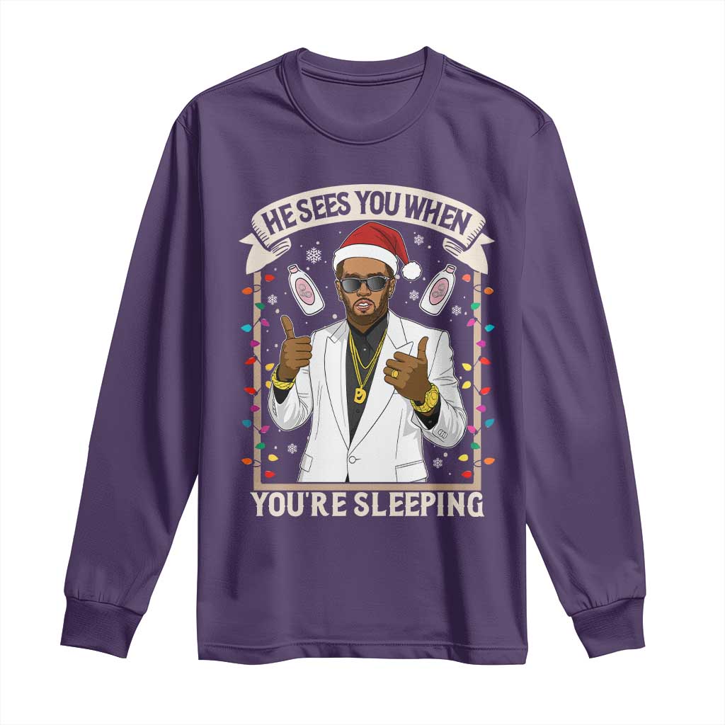 Funny Christmas Diddy Long Sleeve Shirt He Sees You When Youre Sleeping Dirty Xmas Lights TS10 Purple Print Your Wear