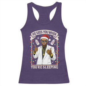 Funny Christmas Diddy Racerback Tank Top He Sees You When Youre Sleeping Dirty Xmas Lights TS10 Purple Print Your Wear