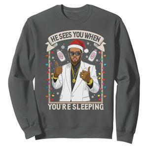 Funny Christmas Diddy Sweatshirt He Sees You When Youre Sleeping Dirty Xmas Lights TS10 Dark Heather Print Your Wear