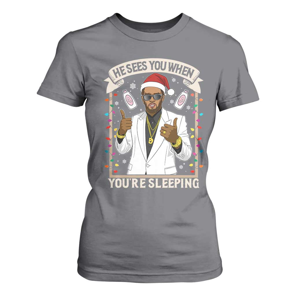 Funny Christmas Diddy T Shirt For Women He Sees You When Youre Sleeping Dirty Xmas Lights TS10 Charcoal Print Your Wear