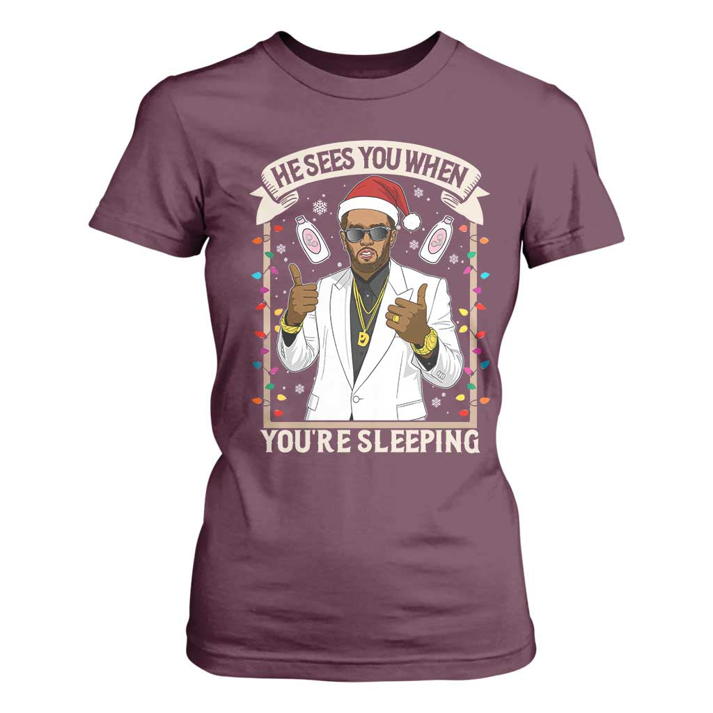 Funny Christmas Diddy T Shirt For Women He Sees You When Youre Sleeping Dirty Xmas Lights TS10 Maroon Print Your Wear