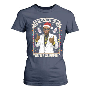 Funny Christmas Diddy T Shirt For Women He Sees You When Youre Sleeping Dirty Xmas Lights TS10 Navy Print Your Wear