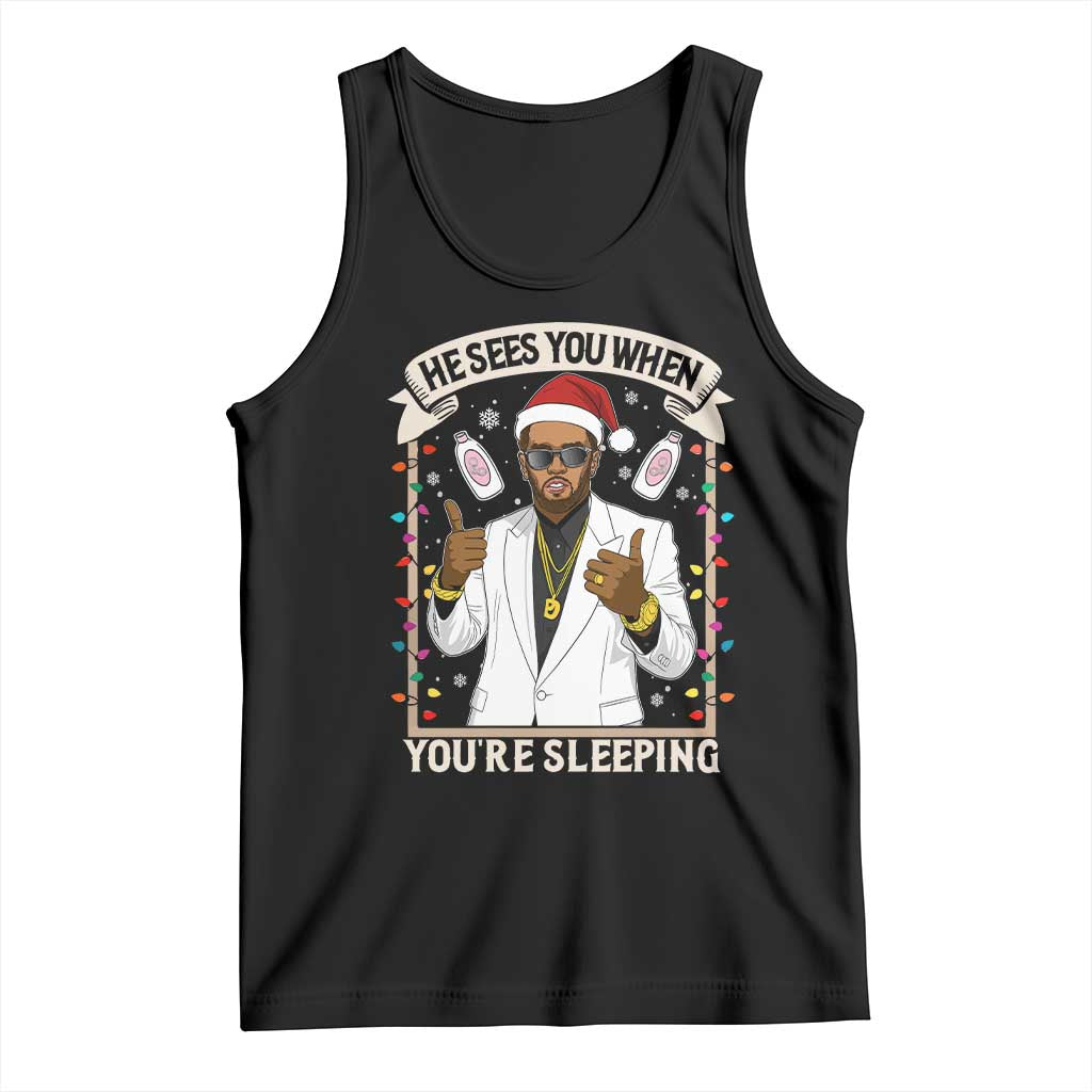 Funny Christmas Diddy Tank Top He Sees You When Youre Sleeping Dirty Xmas Lights - Print Your Wear