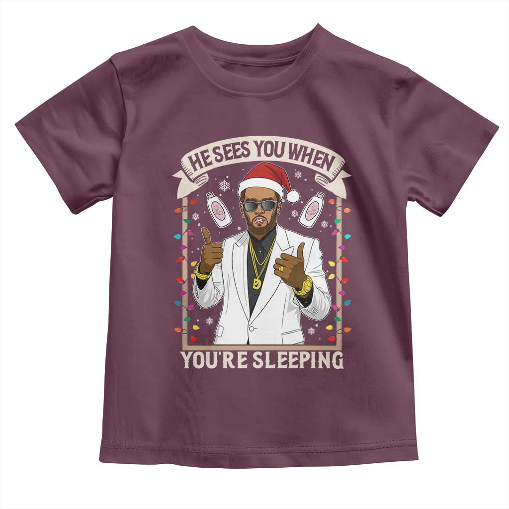 Funny Christmas Diddy Toddler T Shirt He Sees You When Youre Sleeping Dirty Xmas Lights TS10 Maroon Print Your Wear