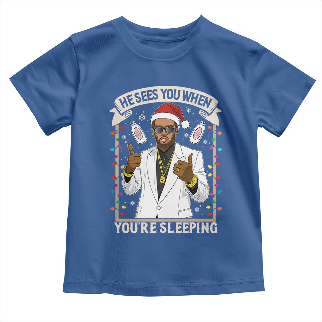Funny Christmas Diddy Toddler T Shirt He Sees You When Youre Sleeping Dirty Xmas Lights TS10 Royal Blue Print Your Wear