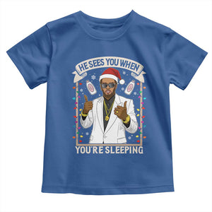 Funny Christmas Diddy Toddler T Shirt He Sees You When Youre Sleeping Dirty Xmas Lights TS10 Royal Blue Print Your Wear