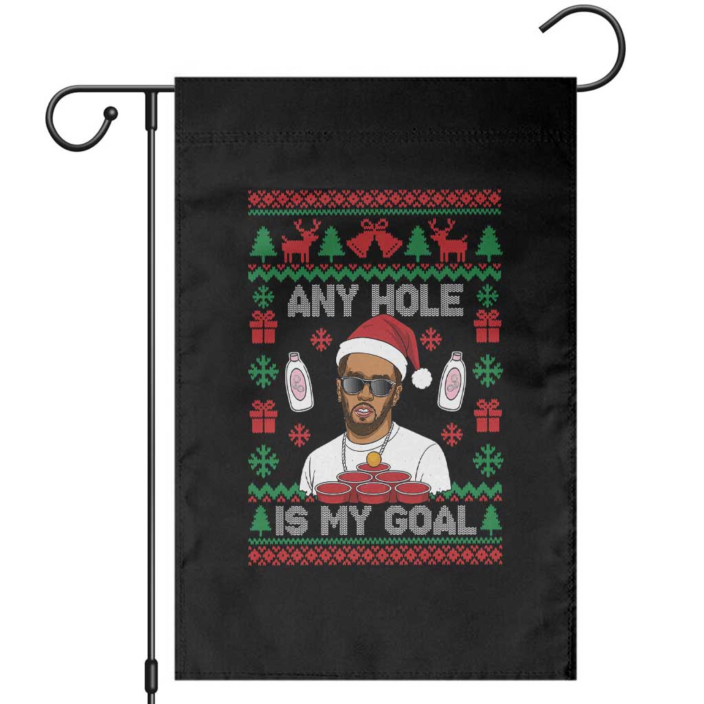 Funny Christmas Diddy Garden Flag Embarrassing Any Hole is My Goal Dirty Ugly Xmas TS10 Black Print Your Wear