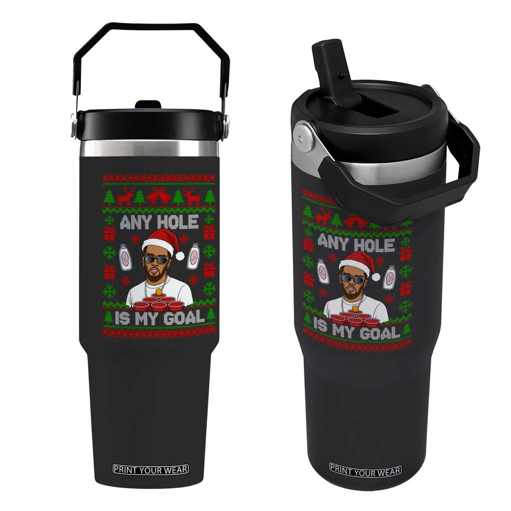 Funny Christmas Diddy Flip Straw Tumbler Embarrassing Any Hole is My Goal Dirty Ugly Xmas TS10 One Size: 30 oz Black Print Your Wear