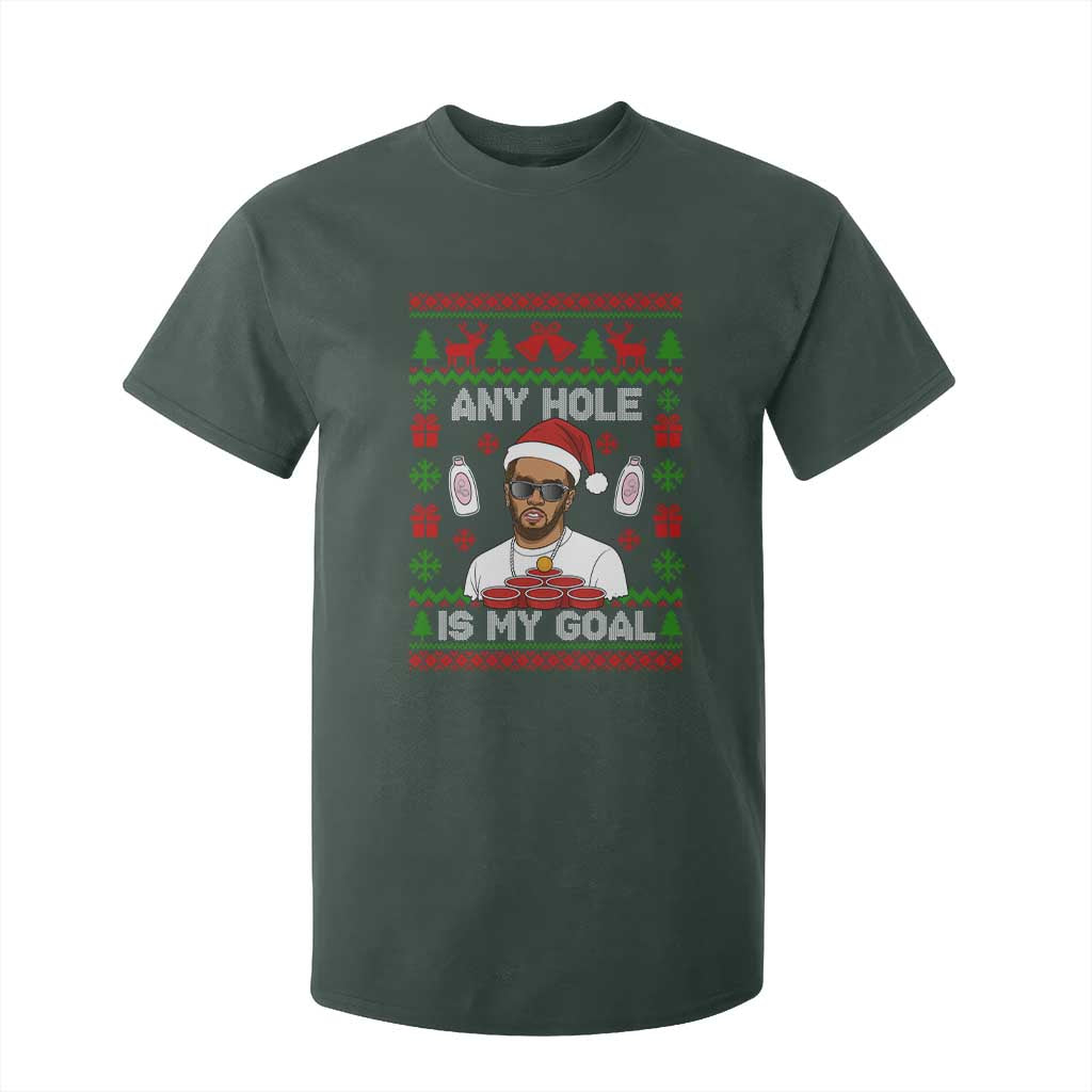 Funny Christmas Diddy T Shirt For Kid Embarrassing Any Hole is My Goal Dirty Ugly Xmas TS10 Dark Forest Green Print Your Wear