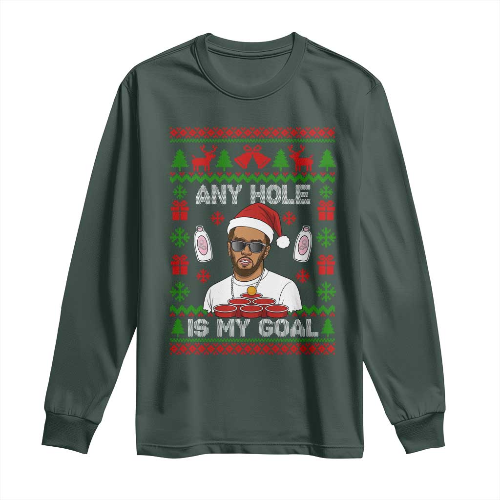 Funny Christmas Diddy Long Sleeve Shirt Embarrassing Any Hole is My Goal Dirty Ugly Xmas TS10 Dark Forest Green Print Your Wear