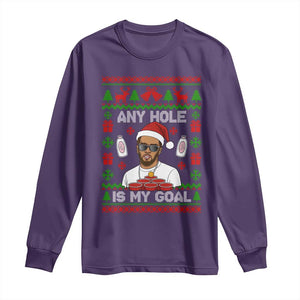 Funny Christmas Diddy Long Sleeve Shirt Embarrassing Any Hole is My Goal Dirty Ugly Xmas TS10 Purple Print Your Wear