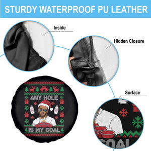 Funny Christmas Diddy Spare Tire Cover Embarrassing Any Hole is My Goal Dirty Ugly Xmas TS10 Print Your Wear