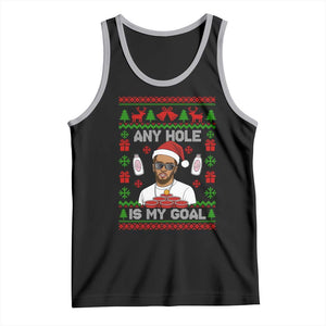 Funny Christmas Diddy Tank Top Embarrassing Any Hole is My Goal Dirty Ugly Xmas - Print Your Wear