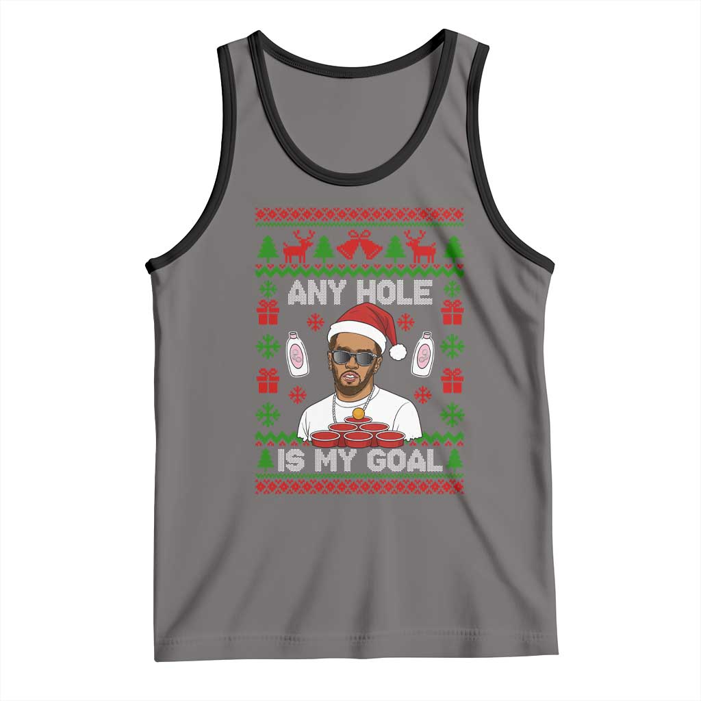 Funny Christmas Diddy Tank Top Embarrassing Any Hole is My Goal Dirty Ugly Xmas - Print Your Wear
