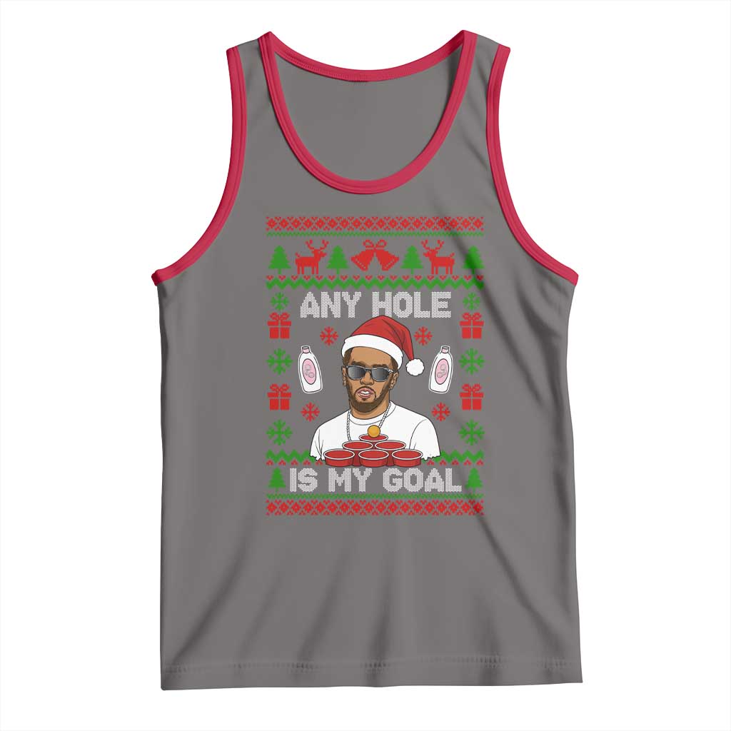 Funny Christmas Diddy Tank Top Embarrassing Any Hole is My Goal Dirty Ugly Xmas - Print Your Wear