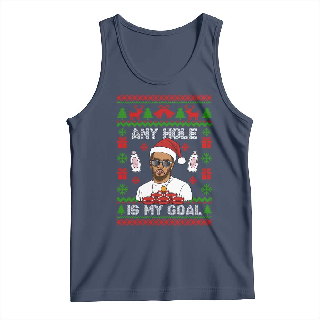 Funny Christmas Diddy Tank Top Embarrassing Any Hole is My Goal Dirty Ugly Xmas TS10 Navy Print Your Wear