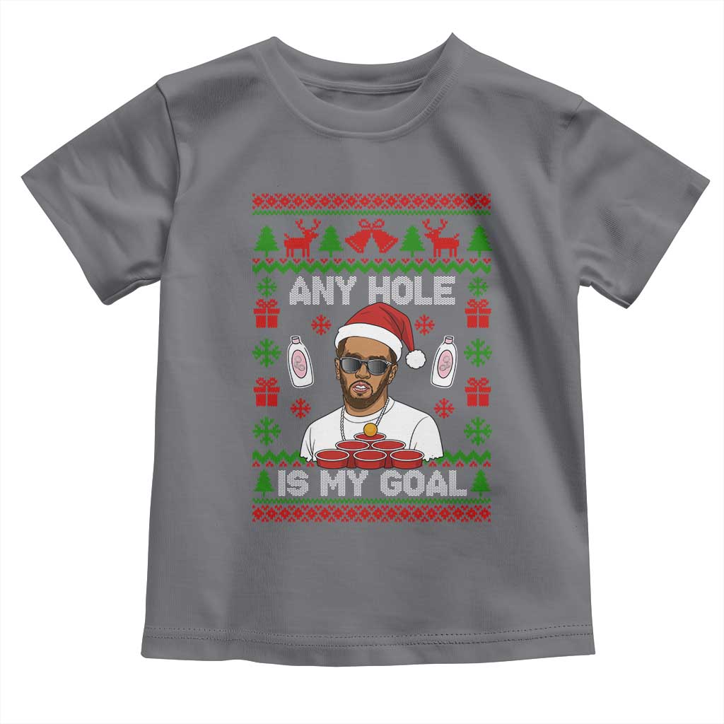 Funny Christmas Diddy Toddler T Shirt Embarrassing Any Hole is My Goal Dirty Ugly Xmas TS10 Charcoal Print Your Wear