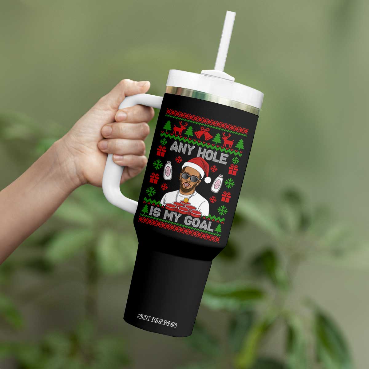 Funny Christmas Diddy Tumbler With Handle Embarrassing Any Hole is My Goal Dirty Ugly Xmas TS10 Print Your Wear
