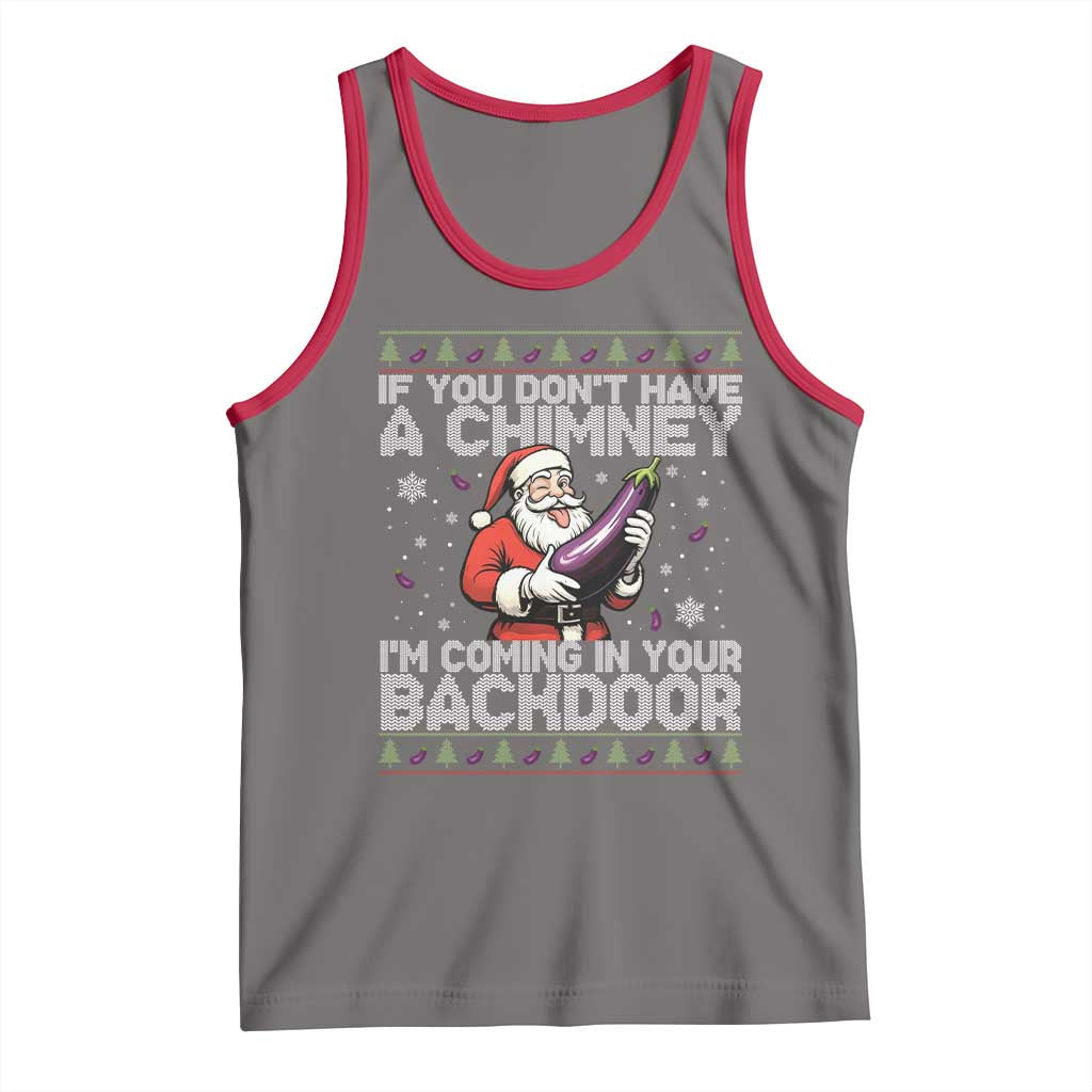 Funny Inappropriate Christmas Tank Top Santa If You Dont Have A Chimney Im Coming In Your Backdoor TS10 Deep Heather Red Print Your Wear