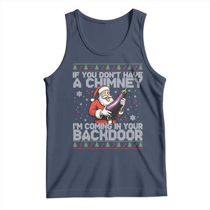Funny Inappropriate Christmas Tank Top Santa If You Dont Have A Chimney Im Coming In Your Backdoor TS10 Navy Print Your Wear