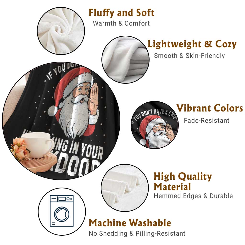 Funny Inappropriate Christmas Throw Blanket Adult Humor Santa If You Dont Have A Chimney Im Coming In Your Backdoor TS10 Print Your Wear