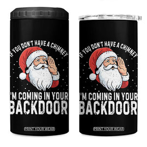 Funny Inappropriate Christmas 4 in 1 Can Cooler Tumbler Adult Humor Santa If You Dont Have A Chimney Im Coming In Your Backdoor TS10 One Size: 16 oz Black Print Your Wear