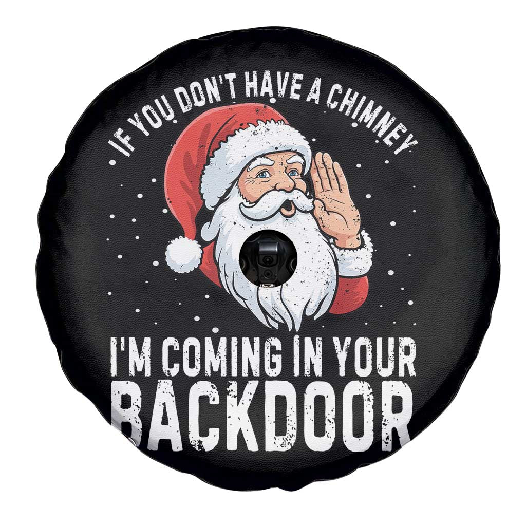 Funny Inappropriate Christmas Spare Tire Cover Adult Humor Santa If You Dont Have A Chimney Im Coming In Your Backdoor TS10 Print Your Wear