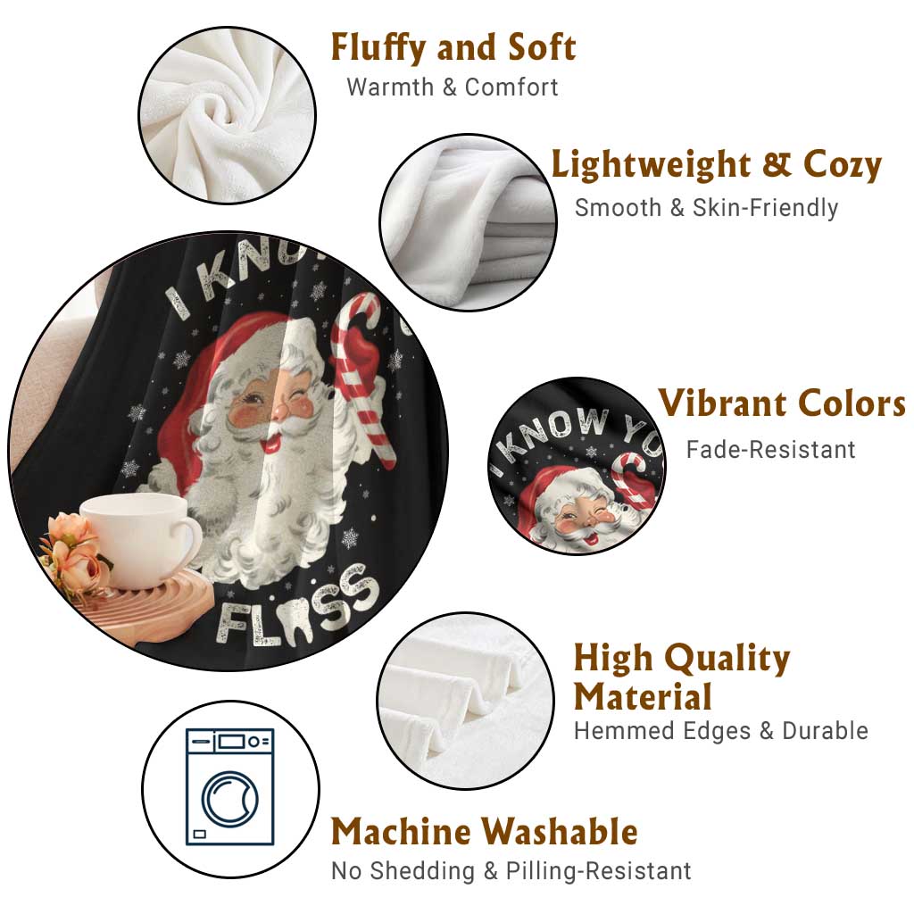 I Know You Didnt Floss Throw Blanket Funny Dentist Christmas Santa Dental Hygiene TS10 Print Your Wear