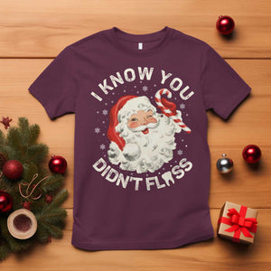 I Know You Didnt Floss T Shirt Funny Dentist Christmas Santa Dental Hygiene TS10 Maroon Print Your Wear