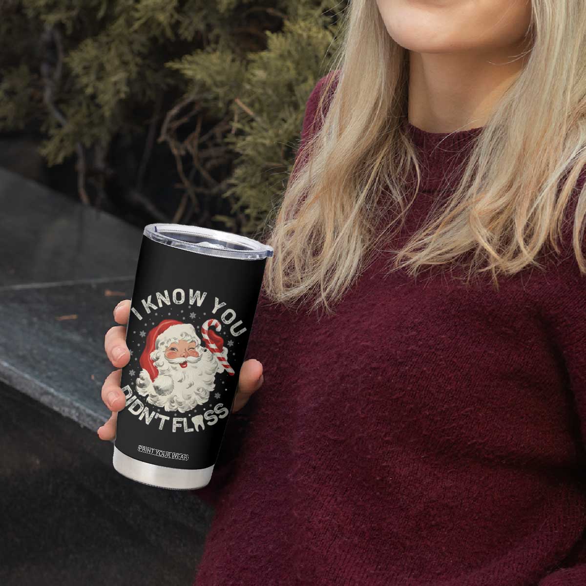 I Know You Didnt Floss Tumbler Cup Funny Dentist Christmas Santa Dental Hygiene TS10 Print Your Wear