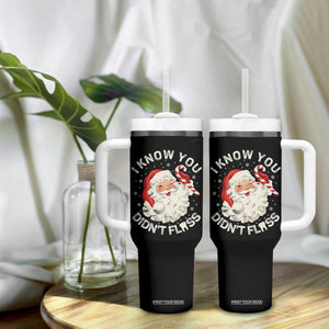 I Know You Didnt Floss Tumbler With Handle Funny Dentist Christmas Santa Dental Hygiene TS10 Print Your Wear