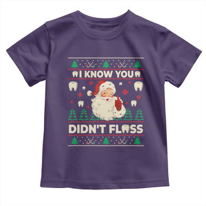 I Know You Didnt Floss Dentist Ugly Christmas Toddler T Shirt Funny Santa Dental Hygiene TS10 Purple Print Your Wear