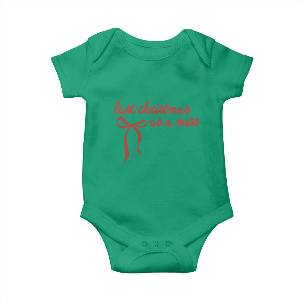 Last Christmas As A Miss Baby Onesie Bride To Be Future Mrs Xmas Engaged Gift TS10 Irish Green Print Your Wear