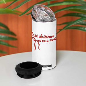 Last Christmas As A Miss 4 in 1 Can Cooler Tumbler Bride To Be Future Mrs Xmas Engaged Gift TS10 Print Your Wear