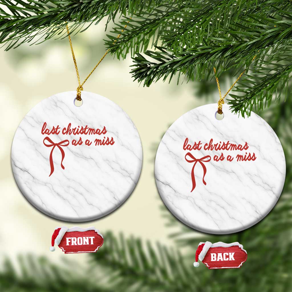 Last Christmas As A Miss Ceramic Ornament Bride To Be Future Mrs Xmas Engaged Gift TS10 1pc White Marble Print Your Wear