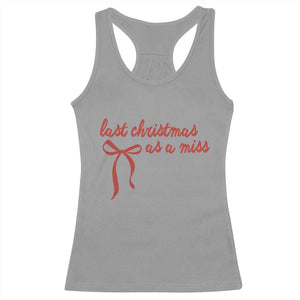 Last Christmas As A Miss Racerback Tank Top Bride To Be Future Mrs Xmas Engaged Gift - Print Your Wear