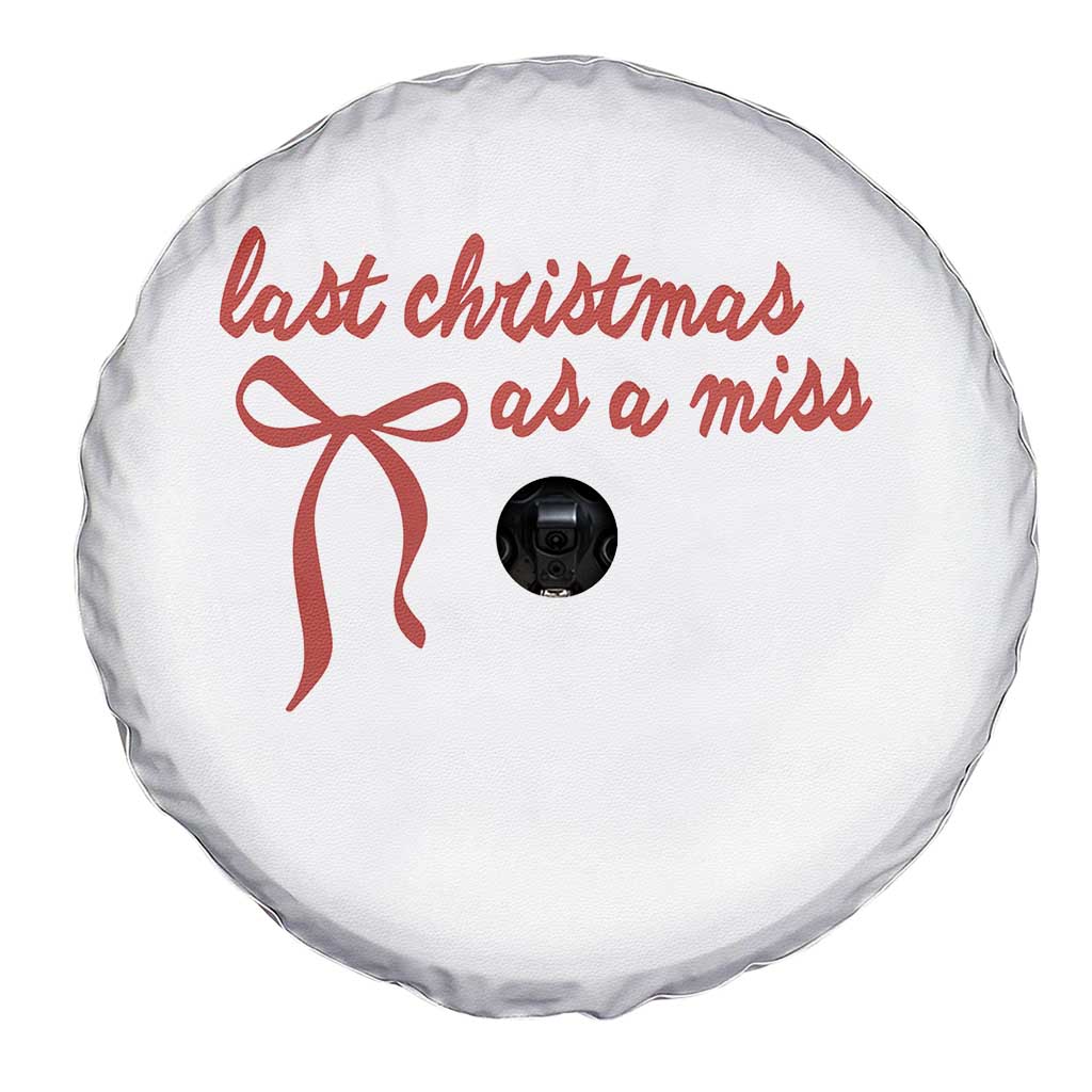 Last Christmas As A Miss Spare Tire Cover Bride To Be Future Mrs Xmas Engaged Gift TS10 Print Your Wear