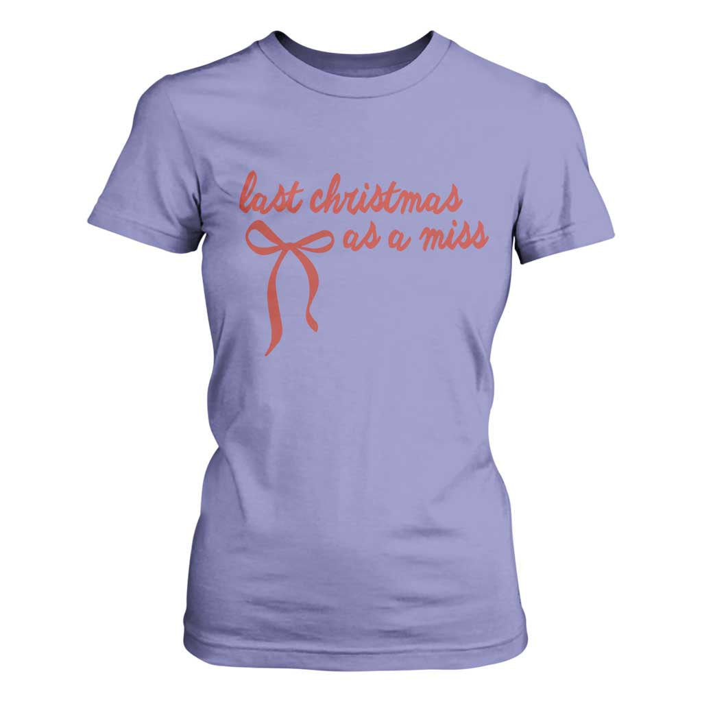 Last Christmas As A Miss T Shirt For Women Bride To Be Future Mrs Xmas Engaged Gift TS10 Violet Print Your Wear