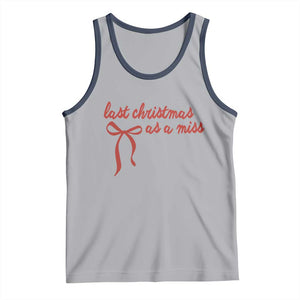 Last Christmas As A Miss Tank Top Bride To Be Future Mrs Xmas Engaged Gift TS10 Athletic Heather Navy Print Your Wear