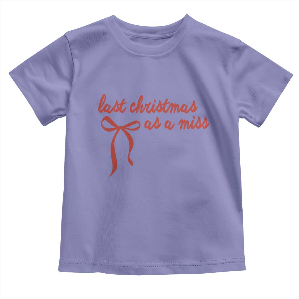 Last Christmas As A Miss Toddler T Shirt Bride To Be Future Mrs Xmas Engaged Gift TS10 Violet Print Your Wear