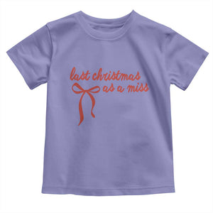 Last Christmas As A Miss Toddler T Shirt Bride To Be Future Mrs Xmas Engaged Gift TS10 Violet Print Your Wear