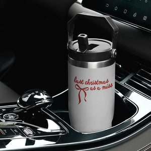 Last Christmas As A Miss Flip Straw Tumbler Bride To Be Future Mrs Xmas Engaged Gift TS10 Print Your Wear