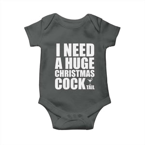 I Need a Huge Christmas COCKtail Baby Onesie Funny Adult Humor Inappropriate Drinking Gift TS10 Dark Heather Print Your Wear