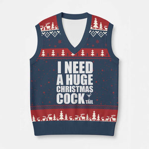 I Need a Huge Xmas COCKtail V-Neck Knit Sweater Vest Funny Adult Humor Inappropriate Drinking Gift TS10 Navy Red Print Your Wear