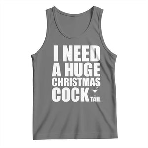 I Need a Huge Christmas COCKtail Tank Top Funny Adult Humor Inappropriate Drinking Gift TS10 Black Heather Print Your Wear
